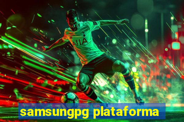 samsungpg plataforma